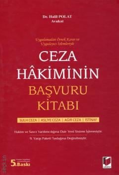 Ceza Hakiminin Başvuru Kitabı Dr. Halil Polat  - Kitap