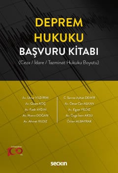 Deprem Hukuku Başvuru Kitabı Umur Yıldırım, Ayhan Demir , Gizem Koç