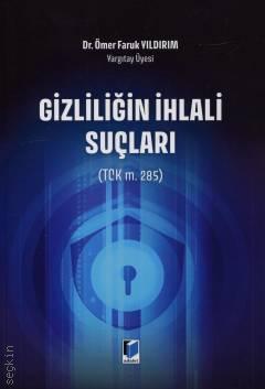 Gizliliğin İhlali Suçları