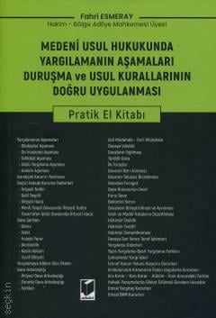 Medeni Usul Hukukunda Yargılamanın Aşamaları Duruşma ve Usul Kurallarının Doğru Uygulanması