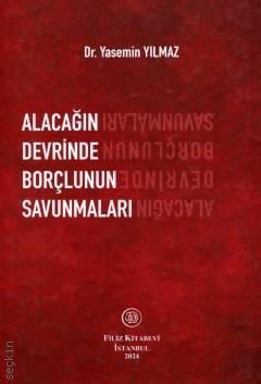 Alacağın Devrinde Borçlunun Savunmaları