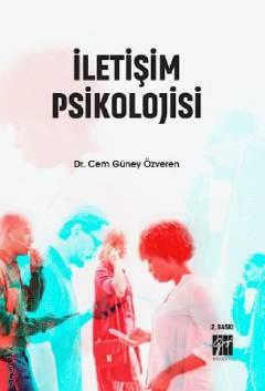 İletişim Psikolojisi Dr. Cem Güney Özveren  - Kitap