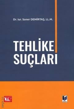 Tehlike Suçları Soner Demirtaş