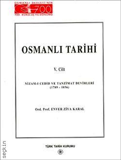 Osmanlı Tarihi Cilt:5 Enver Ziya Karal