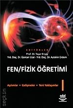 Fen – Fizik Öğretimi – 1 Yaşar Ersoy, Gürcan Uzal, Aytekin Erdem