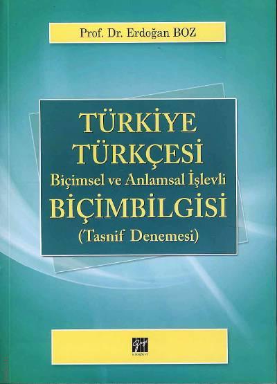 Türkiye Türkçesi II – Biçimbilgisi Erdoğan Boz