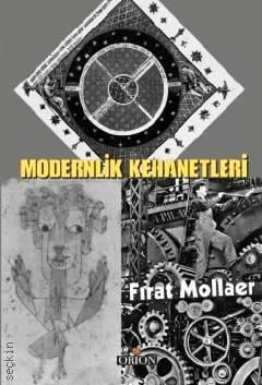Modernlik Kehanetleri Fırat Mollaer  - Kitap