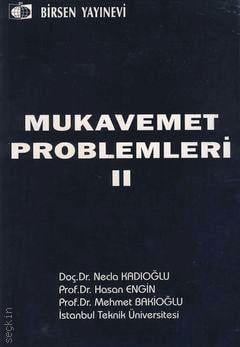 Mukavemet Problemleri Cilt:2 Necla Kadıoğlu, Hasan Engin, Mehmet Bakioğlu  - Kitap