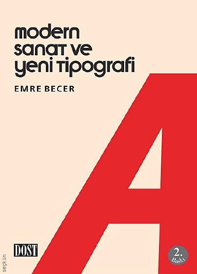 Modern Sanat ve Yeni Tipografi Emre Becer  - Kitap