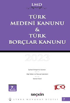 Türk Medeni Kanunu & Türk Borçlar Kanunu / LMD–7 