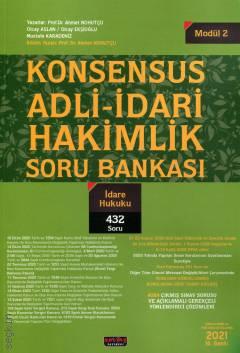 Modül: 2 Konsensus Adli – İdari Hakimlik Soru Bankası – İdare Hukuku
 Prof. Dr. Ahmet Nohutçu  - Kitap