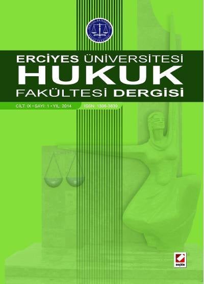 Erciyes Üniversitesi Hukuk Fakültesi Dergisi Cilt:9 Sayı:1