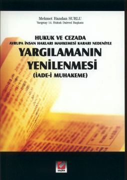 Yargılamanın Yenilenmesi (İade-i Muhakeme) Mehmet Handan Surlu