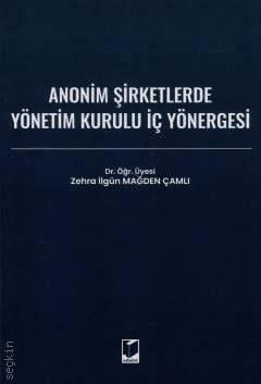Anonim Şirketlerde Yönetim Kurulu İç Yönergesi