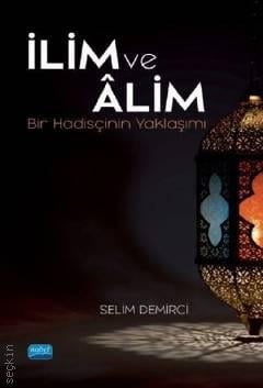 İlim ve Alim Selim Demirci
