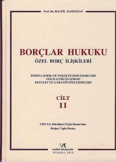 Borçlar Hukuku Özel Borç İlişkileri Cilt:2 Haluk Tandoğan