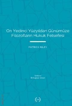 On Yedinci Yüzyıldan Günümüze Filozofların Hukuk Felsefesi