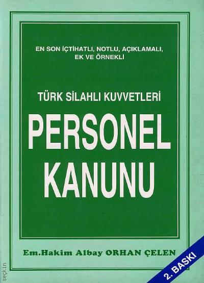 Türk Silahlı Kuvvetleri Personel Kanunu Orhan Çelen  - Kitap