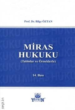 Miras Hukuku Prof. Dr. Bilge Öztan  - Kitap