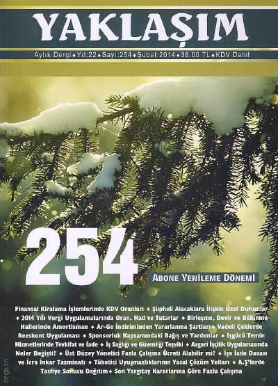 Yaklaşım Dergisi Sayı:254 Şubat 2014 Prof. Dr. Şükrü Kızılot 