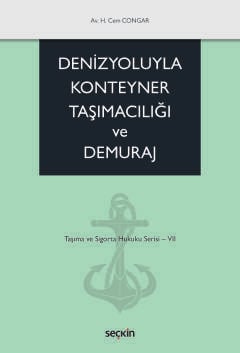 Denizyoluyla Konteyner Taşımacılığı ve
Demuraj
