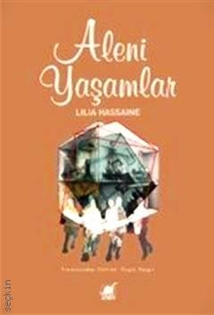 Aleni Yaşamlar Lilia Hassaine