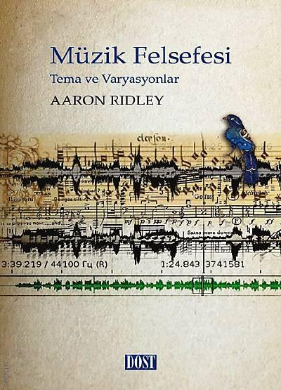 Müzik Felsefesi Aaron Ridley  - Kitap