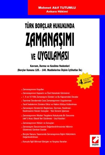 Türk Borçlar Hukukunda Zamanaşımı ve Uygulaması Mehmet Akif Tutumlu  - Kitap
