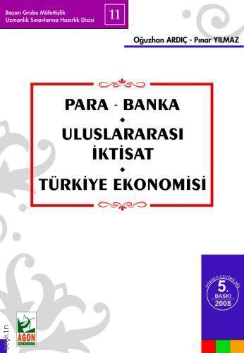 Para – Banka Uluslararası İktisat Türkiye Ekonomisi Oğuzhan Ardıç, Pınar Yılmaz Ardıç  - Kitap