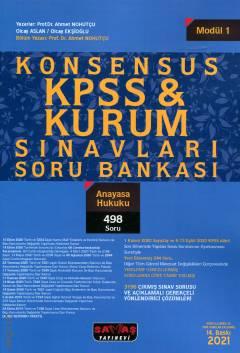 Modül: 1 Konsensus – KPSS & Kurum Sınavları Soru Bankası – Anayasa Hukuku Prof. Dr. Ahmet Nohutçu, Olcay Aslan, Muhammed Olcay Ekşioğlu  - Kitap