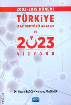 Türkiye İlaç Sektörü Analizi ve 2023 Vizyonu