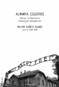 Almanya Çıldırdı Hitler ve Nazilerin Psikolojik Dinamikleri Helton Godwin Baynes  - Kitap
