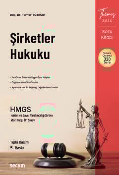 THEMIS – Şirketler Hukuku Soru Kitabı Tıpkı Basım Doç. Dr. Tamer Bozkurt  - Kitap