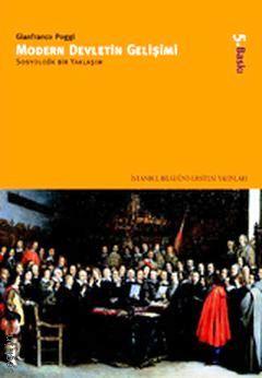 Modern Devletin Gelişimi (Sosyolojik Bir Yaklaşım) Gianfranco Poggi  - Kitap