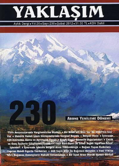 Yaklaşım Dergisi Sayı:230 Şubat 2012 Prof. Dr. Şükrü Kızılot 