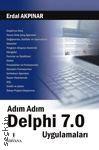 Adım Adım Delphi 7.0 Uygulamaları Erdal Akpınar  - Kitap