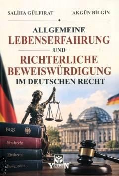 Allgemeine Lebenserfahrung und richterliche Beweiswürdigung im deutschen Recht