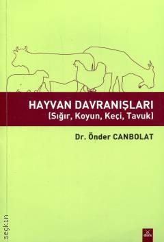 Hayvan Davranışları (Sığır, Koyun, Keçi, Tavuk) Dr. Önder Canbolat  - Kitap