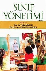 Sınıf Yönetimi Doç. Dr. Türkan Argon, Doç. Dr. Şenay Sezgin Nartgün  - Kitap