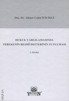 Hukuk Yargılamasında Terekenin Resmi Defterinin Tutulması