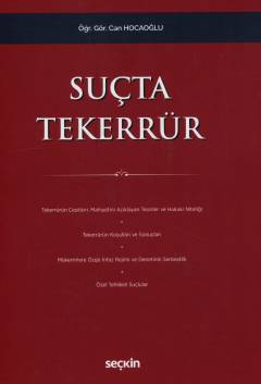 Suçta Tekerrür Öğr. Gör. Can Hocaoğlu  - Kitap