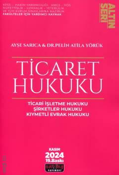 Ticaret Hukuku  Ayşe Sarıca, Pelin Atila Yörük