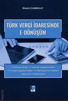Türk Vergi İdaresinde E–Dönüşüm