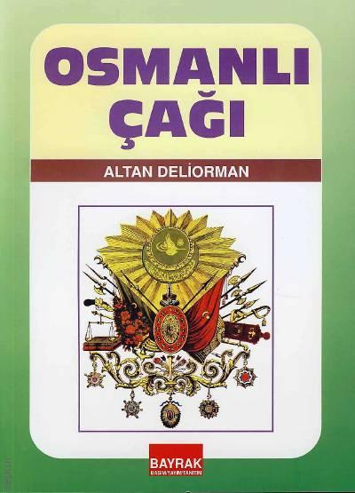Osmanlı Çağı Altan Deliorman