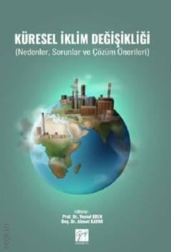Küresel İklim Değişikliği Doç. Dr. Veysel Eren, Doç. Dr. Ahmet Kayan  - Kitap