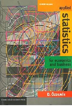 Applied Statistics for Economics and Business Durmuş Özdemir  - Kitap