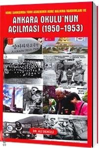 Ankara Okulu'nun Açılması (1950–1953) Dr. Ali Denizli  - Kitap