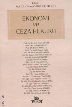 Ekonomi ve Ceza Hukuku Prof. Dr. Güneş Okuyucu Ergün  - Kitap