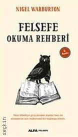 Felsefe Okuma Rehberi Nigel Warburton  - Kitap