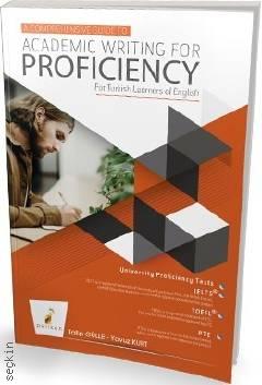 A Comprehensive Guide to Academic Writing for Proficiency